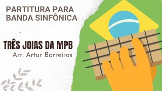 Três Joias da MPB  Banda Sinfônica do CBMERJ [upl. by Eerol178]