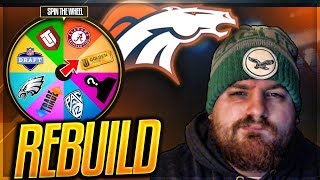 Rebuild Roulette  Denver Broncos  New Rebuild Series  Madden 18 Connected Franchise [upl. by Anasus]