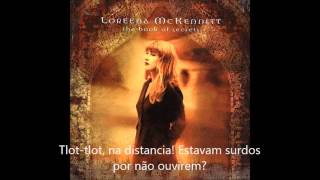 THE HIGHWAYMAN  Loreena McKennitt Legendado [upl. by Jerrine]