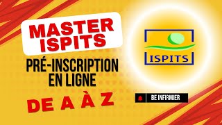 Préinscription en ligne Master ISPITS  de A à Z [upl. by Stiruc227]