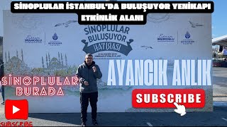 SİNOPLULAR İSTANBULDA BİR ARADA [upl. by Ramsa]