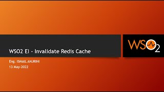 021  WSO2 EI  Invalidate Redis Cache [upl. by Ergener]