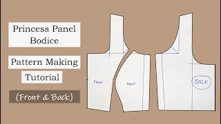 How to Draft Princess Panel Bodice Front amp Back  Pattern Making Tutorial [upl. by Eylk706]