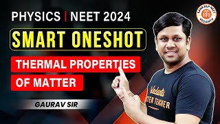 Thermal Properties of Matter  Physics  SMART ONE SHOT  Neet Exam 2024  GG Sir [upl. by Geesey]