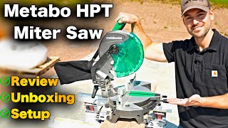 Metabo HPT 10” Miter Saw Review Unboxing And Setup  HONEST REVIEW [upl. by Kleeman304]