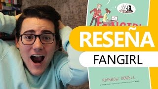 Fangirl  RESEÑA review [upl. by Lamar]