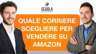 Quale Corriere Scegliere per Vendere su Amazon e Come Gestire le Spedizioni verso Amazon FBA [upl. by Anauqahs]