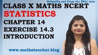 Chapter 14 Statistics Ex 143 Intro Class 10 Maths NCERT [upl. by Toomay188]