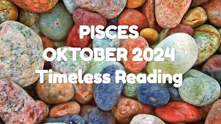 PISCES ♓ Oktober 2024 Timeless Reading quotMOVING ONquot DENGAN PENUH PERCAYA DIRI [upl. by Liebermann]