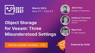 Object Storage for Veeam Three Misunderstood Settings [upl. by Ettelra190]