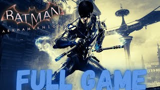 BATMAN ARKHAM KNIGHT Gameplay Walkthrough Nightwing GCPD Lockdown DLC 4K 60 FPS FULL GAME [upl. by Holle946]