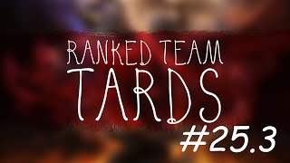 Ranked Team Tard 253  Only French [upl. by Darej]