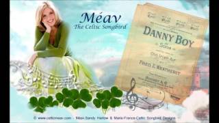 The Celtic Songbird MEAV  DANNY BOY Lyric Video [upl. by Demmer]