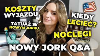 NOWY JORK koszty pobytu ulubione miejsca noclegi  zrobiłam tatuaż w Nowym Jorku  QampA 2023 [upl. by Lawrenson]