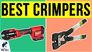 10 Best Crimpers 2020 [upl. by Teahan]