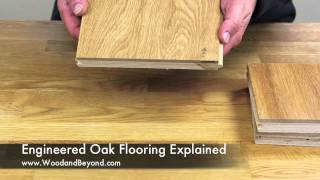 Engineered Oak Flooring Explained [upl. by Eniron]