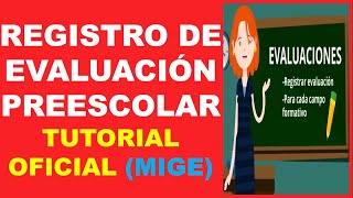 REGISTRO DE EVALUACIONES PREESCOLAR TUTORIAL OFICIAL MIGE [upl. by Brandea]