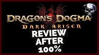 Dragons Dogma Dark Arisen  Review After 100 [upl. by Sugar]