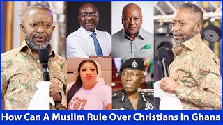 Ghana Will Suffer If A Muslim Becomes President Prophet Owusu Bempah Fires Another Heat [upl. by Grube521]