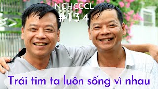 Như chưa hề có cuộc chia ly 134 Trái tim ta luôn sống vì nhau [upl. by Ardnu358]