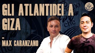 GLI ATLANTIDEI A GIZA con MAX CARANZANO [upl. by Sitnerp]