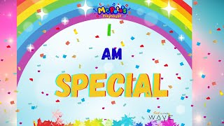 I AM SPECIAL  Nursery rhymes for kids  Fun songs for kids  Week of the Young Child [upl. by Adon]