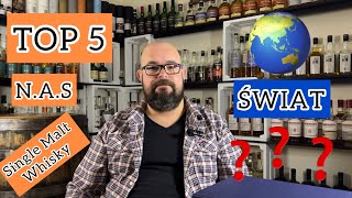 259 TOP 5 NAS Single Malt Whisky  ŚWIAT [upl. by Paulson]