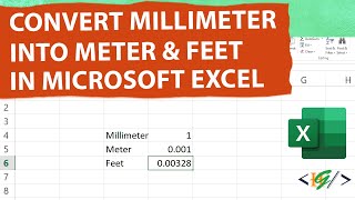 How to Convert Millimeter into Meters and Feet in Microsoft Excel  Foot [upl. by Alegnad987]