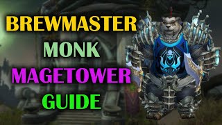 Brewmaster Monk  Mage Tower  Guide  Dragonflight Season 3 1026 [upl. by Woodley]