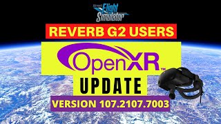 MSFS  VR  OPENXR UPDATE  REVERB G2 [upl. by Bernt403]