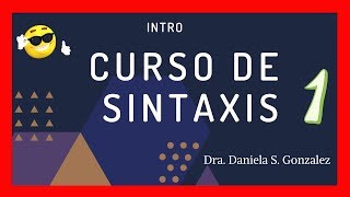 Curso de SINTAXIS 1  Introducción 👈 [upl. by Nodnorb]