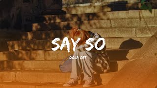 Doja Cat  Say So Lyrics quotWhy dont you say soquot [upl. by Novi]