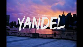 Yandel Feid  Yandel 150 LetraLyrics [upl. by Leacim]