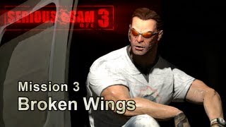 Serious Sam 3 BFE  Walkthrough  Mission 3  Broken Wings [upl. by Athalia]