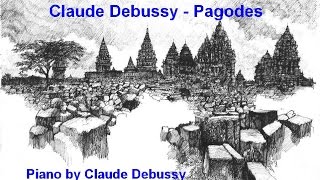 Claude Debussy  Estampes  Pagodes [upl. by Ecirbaf]