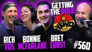 YKWD 560  Bret Ernst Rich Vos amp Bonnie McFarlane  Getting The Role [upl. by Aseretairam]