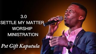 FULL WORSHIP MOMENTS AT SETTLE MY MATTER CONFERENCE  PST GIFT KAPUTULA [upl. by Idnym]