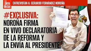 EXCLUSIVA ¬ Noroña firma EN VIVO declaratoria de la Reforma Judicial y la envía al Presidente [upl. by Adamo]