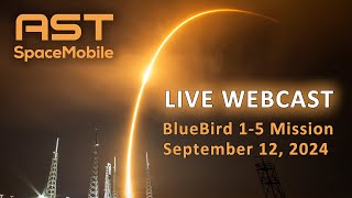 Live Webcast AST SpaceMobile BlueBird 15 Mission Launch [upl. by Musette619]