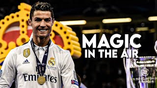 Cristiano Ronaldo ► Magic In The Air  Skills amp Goals [upl. by Aillimac]