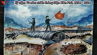 Chào mừng 70 năm chiến thắng Điện Biên Phủ 1954  2024 Dien Bien Phu victory [upl. by Favianus]