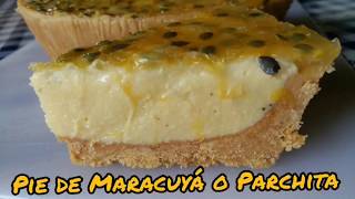 Pie de Maracuyá o Parchita [upl. by Eceela760]