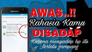 3 Tanda Smartphone Kamu Sedang Di Sadap Orang Lain [upl. by Ardnnaed]