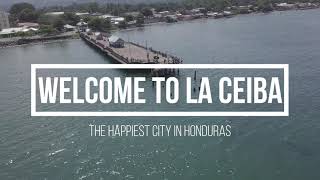 Welcome to La Ceiba Honduras [upl. by Artenak313]