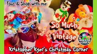 Shop With Me at Kristopher Kyer’s Christmas Corner for Vintage and Antique Christmas Treasures [upl. by Isabella]