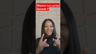 SHADOW BAN SERIES EPISODE 7 viralvideo shorts shadowbanned series [upl. by Adav]