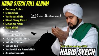 HABIB SYECH PADANG BULAN FULL ALBUM TERBARU 2023 [upl. by Leiser994]