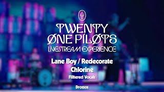 Twenty One Pilots  Lane Boy  Redecorate  Chlorine LSE  Filtered Vocals [upl. by Hyacinth636]