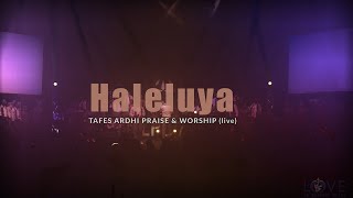 Haleluya live  tafes ardhi Praise amp Worship [upl. by Cardie650]