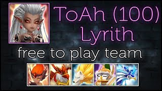 SUMMONERS WAR ToAh 100 Lyrith Boss Guide  F2P Team German  Deutsch [upl. by Nythsa593]